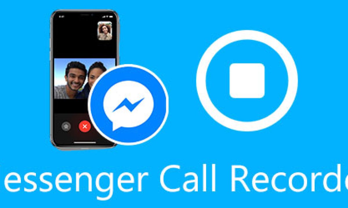 如何记录Facebook Messenger 通话- 最简单的记录方式
