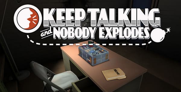 Keep Talking and Nobody Explodes Two Player Games