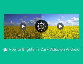 如何在 Android 上调亮黑暗视频