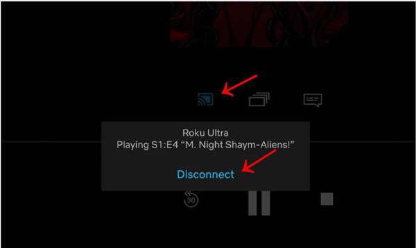 Disconnect to Roku
