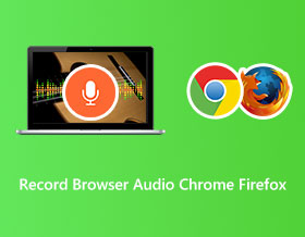 Record Browser Audio Chrome Firefox