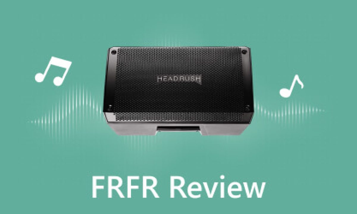 Headrush FRFR と FRFR アプリについて学ばなければならないこと