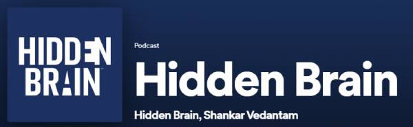 Najbolji psihološki podcast Hidden Brain