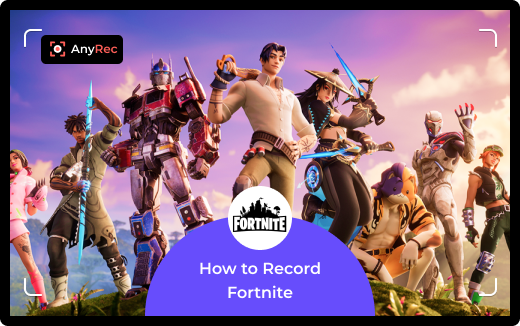 How to Record Fornite